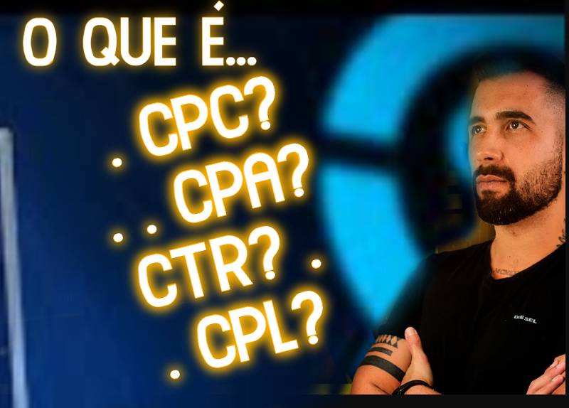 o que é cpc ctr cpa cpl